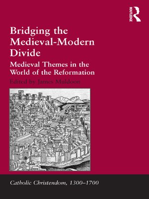 cover image of Bridging the Medieval-Modern Divide
